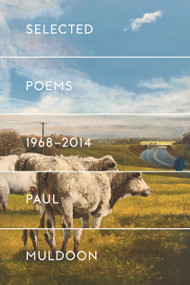 Selected Poems 1968-2014 - 9780374537302 by Paul Muldoon, 9780374537302