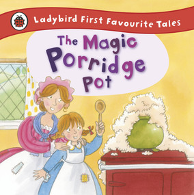 The Magic Porridge Pot by Alan MacDonald, 9781409309543
