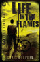 Life in the Flames by Chris Morphew, 9781760124274