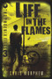 Life in the Flames by Chris Morphew, 9781760124274