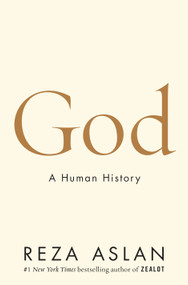 God (A Human History) - 9780553394726 by Reza Aslan, 9780553394726