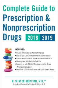 Complete Guide to Prescription & Nonprescription Drugs 2018-2019 by H. Winter Griffith, 9780143131984