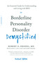 Borderline Personality Disorder Demystified, Revised Edition (An Essential Guide for Understanding and Living with BPD) by Robert O. Friedel, Linda F. Cox, Karin Friedel, 9780738220246