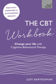 The CBT Workbook (Use CBT to Change Your Life) by Stephanie Fitzgerald, 9781473659612