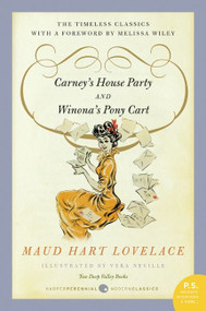 Carney's House Party/Winona's Pony Cart (Two Deep Valley Books) by Maud Hart Lovelace, 9780062003294