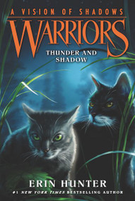Warriors: A Vision of Shadows #2: Thunder and Shadow - 9780062386434 by Erin Hunter, 9780062386434