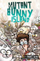 Mutant Bunny Island by Obert Skye, Eduardo Vieira, 9780062399120