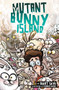Mutant Bunny Island by Obert Skye, Eduardo Vieira, 9780062399120