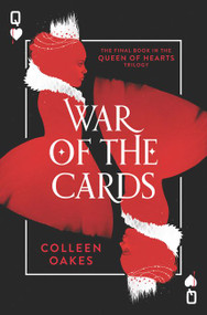 War of the Cards by Colleen Oakes, 9780062409799