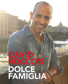 Dolce Famiglia by David Rocco, 9781443453653