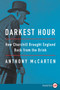 Darkest Hour (How Churchill Brought England Back from the Brink) - 9780062790767 by Anthony McCarten, 9780062790767