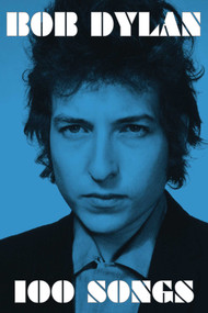 100 Songs by Bob Dylan, 9781501173363