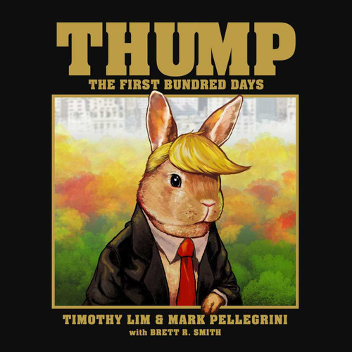 Thump (The First Bundred Days) by Timothy Lim, Mark Pellegrini, Brett R. Smith, 9781682615225