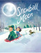 Snowball Moon by Fran Cannon Slayton, Tracy Bishop, 9781499804959