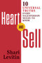 Heart and Sell (10 Universal Truths Every Salesperson Needs to Know) by Shari Levitin, 9781632650740