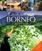 Enchanting Borneo by David Bowden, 9781909612747