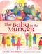 That Baby in the Manger by Anne E. Neuberger, 9781612619460