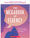 The Megabook of Fluency by Timothy V. Rasinski, Melissa Cheesman Smith, 9781338257014