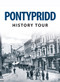 Pontypridd History Tour by Alun Seward, David Swidenbank, 9781445641508