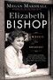 Elizabeth Bishop (A Miracle for Breakfast) - 9781328745637 by Megan Marshall, 9781328745637