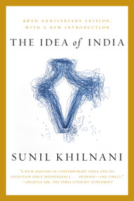 The Idea of India (20th Anniversary Edition) by Sunil Khilnani, 9780374537623