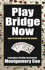 Play Bridge Now by Montgomery Coe, 9781580423571