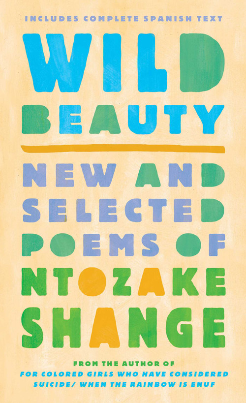 Wild Beauty (New and Selected Poems) by Ntozake Shange, 9781501169939