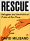 Rescue (Refugees and the Political Crisis of Our Time) by David Miliband, 9781501154393