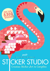 Posh Sticker Studio (Creative Sticker Art to Complete) by Andrews McMeel Publishing, 9781449487591