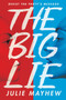 The Big Lie by Julie Mayhew, 9780763691257