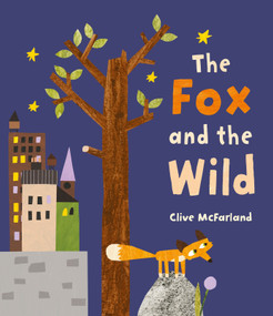 The Fox and the Wild by Clive McFarland, Clive McFarland, 9780763696481