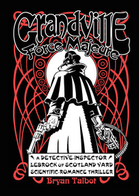Grandville Force Majeur by Bryan Talbot, 9781506703800