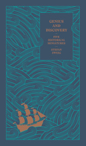 Genius and Discovery (Five Historical Miniatures) by Stefan Zweig, Anthea Bell, 9781782272755