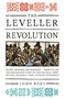 The Leveller Revolution (Radical Political Organisation in England, 1640-1650) by John Rees, 9781784783891