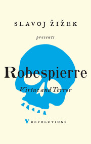Virtue and Terror - 9781786633378 by Maximilien Robespierre, Slavoj Zizek, Jean Ducange, John Howe, 9781786633378
