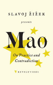 On Practice and Contradiction - 9781786633408 by Mao Tse-Tung, 9781786633408