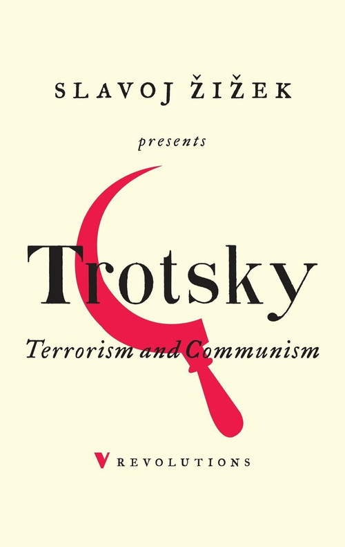 Terrorism and Communism (A Reply to Karl Kautsky) - 9781786633439 by Leon Trotsky, 9781786633439