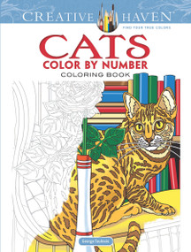 Creative Haven Cats Color by Number Coloring Book by George Toufexis, 9780486818535
