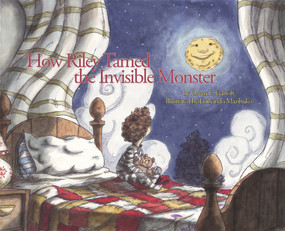 How Riley Tamed the Invisible Monster by Dawn E Garrott, Luthando Mazibuko, 9780877437093