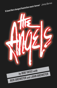 The Angels by Bob Yates, Rick Brewster, 9780143782636