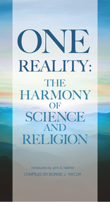 One Reality (The Harmony of Science and Religion) by Bonnie Taylor, John Hatcher, 9781618510495