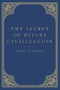 The Secret of Divine Civilization - 9781618510822 by Abdu'l-Baha, Marzieh Gail, 9781618510822