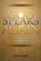 God Speaks Again (An Introduction to the Baha'i Faith) by Kenneth E Bowers, 9781931847124
