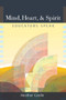 Mind, Heart, and Spirit (Educators Speak) by Heather Cardin, 9781931847667