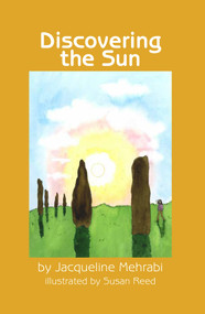 Discovering the Sun by Jacqueline Mehrabi, Susan Reed, 9781618510792