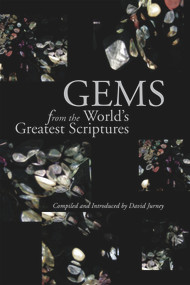 Gems From the World's Great Scriptures by David Jurney, 9781931847438