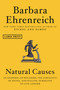 Natural Causes (An Epidemic of Wellness, the Certainty of Dying, and Killing Ourselves to Live Longer) - 9781538730928 by Barbara Ehrenreich, 9781538730928