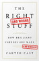 The Right-and Wrong-Stuff (How Brilliant Careers Are Made and Unmade) by Carter Cast, 9781610397094