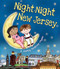 Night-Night New Jersey by Katherine Sully, Helen Poole, 9781492639336
