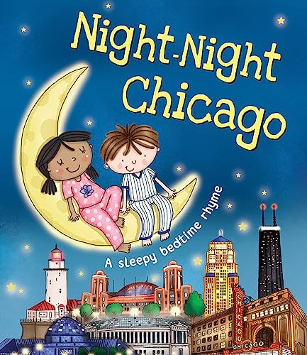 Night-Night Chicago by Katherine Sully, Helen Poole, 9781492639350